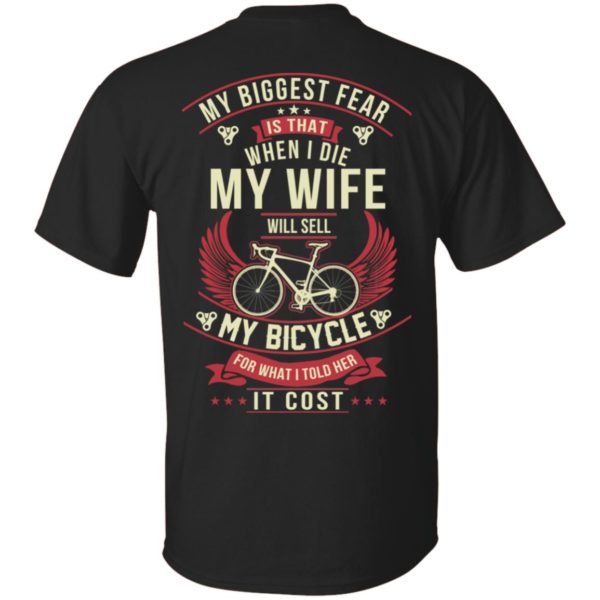 redirect 33 600x600px Cycling Shirt: My Biggest Fear Is When I Die My Wife Sell My Bicycle Shirt