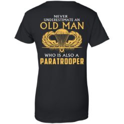 redirect 6 247x247px Never Underestimate An Old Man Who is Also a Paratrooper Shirt