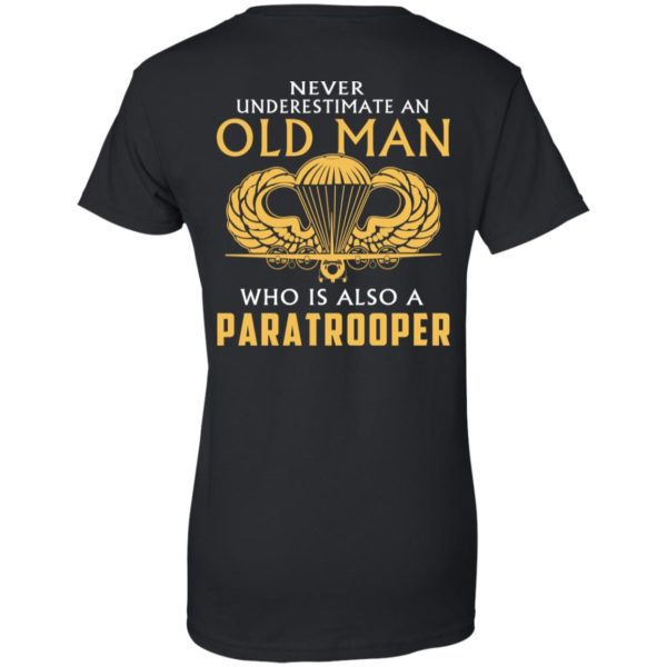 redirect 6 600x600px Never Underestimate An Old Man Who is Also a Paratrooper Shirt