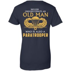 redirect 7 247x247px Never Underestimate An Old Man Who is Also a Paratrooper Shirt
