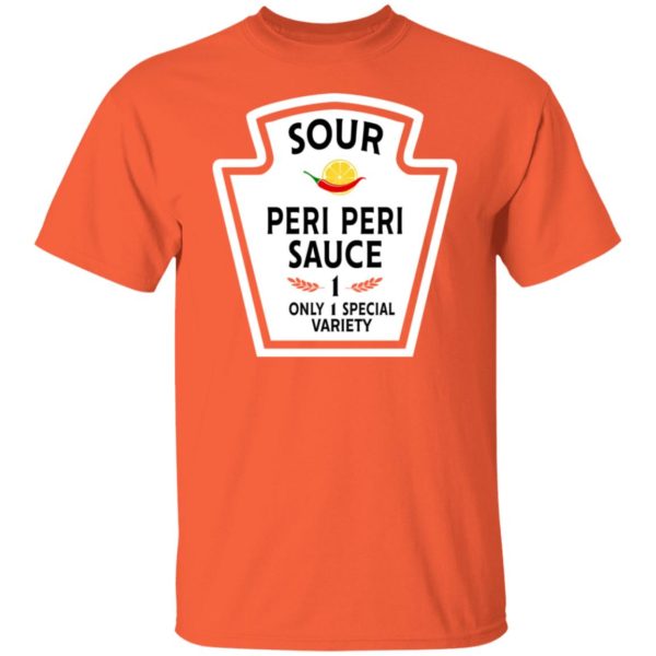redirect11062021131121 600x600px Funny Sour Peri Peri Sauce 1 Only 1 Special Variety Shirt