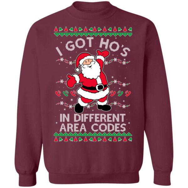 redirect11062021231132 14 600x600px I Got Ho's In Different Area Codes Santa Christmas Sweatshirt