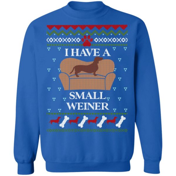 redirect11062021231132 6 600x600px I Have A Small Weiner Dachshund Christmas Sweatshirt