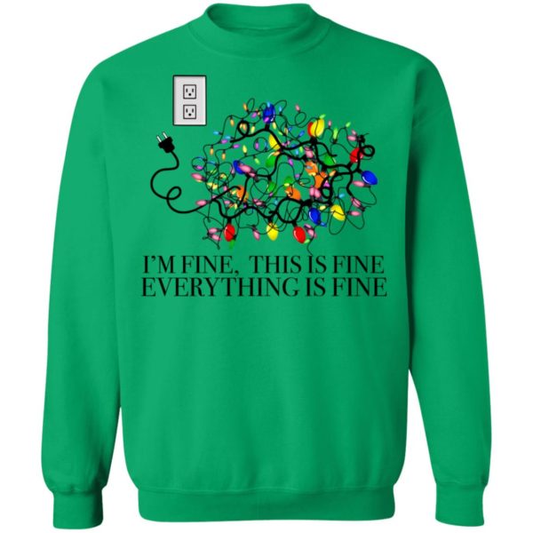 redirect11062021231134 19 600x600px I'm Fine, This Is Fine Everything Is Fine Christmas Led Shirt