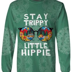 Glasses Camping Stay Trippy Little Hippie Shirt - 3D Sweatshirt - Green