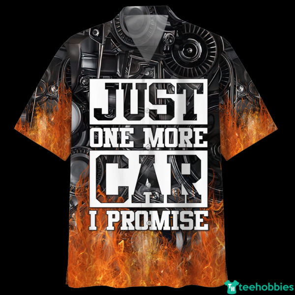 c1b578419047335cf4aa905724c0ac62 1 600x600px Mechanic Just One More Car I Promise Aloha Hawaiian Shirt
