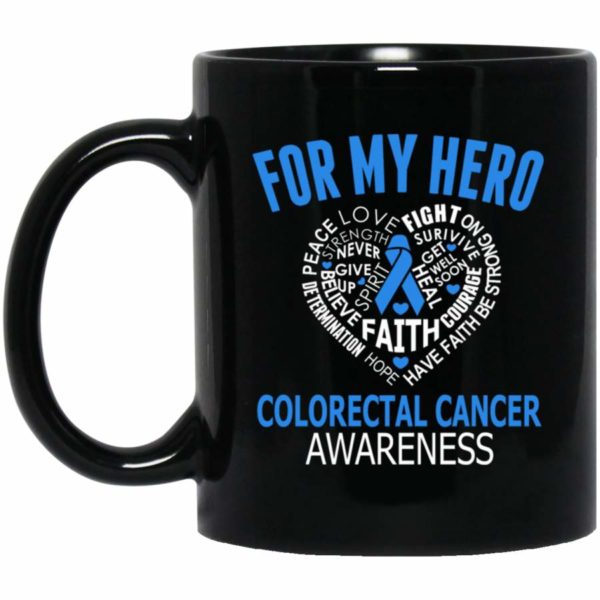 For My Hero Colorectal Cancer Awareness Coffee Mug - Mug 11oz - Black