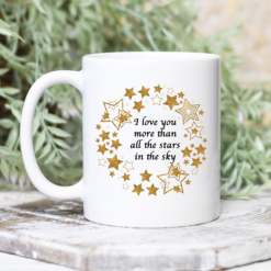 I Love You More Than All The Stars In The Sky Valentine Coffee Mug - Mug 11oz - White