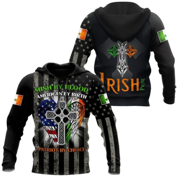 Irish Patrick's Day 3D Mish By Blood American Birth Patriot By Choice All Over Prin 3d Shirt - 3D Hoodie - Black