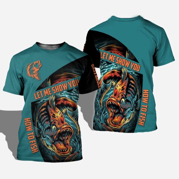 Let Me Show You How To Fish 3D T-Shirt Hoodie - 3D T-Shirt - Black
