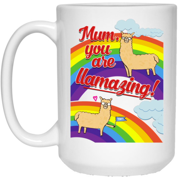 Mom You Are Llamazing Best Gift For Mother's Day Coffee Mug - Mug 15oz - White