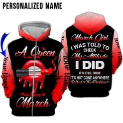 Personalized Name March Girl A Queen Was Born In March All Over Print 3D Shirt Legging - 3D Zip Hoodie - Black