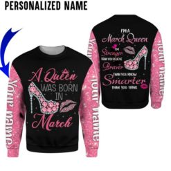 Personalized Name March Girl I'm Stronger Than You Believe Braver Than You Know Smater Than You Think All Over Print 3D Shirt Legging Hollow Tank Top - 3D Sweatshirt - Pink