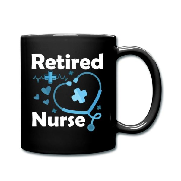 Retirement Gift Mug For Nurse Retired Nurse Coffee Mug - Mug 11oz - Black