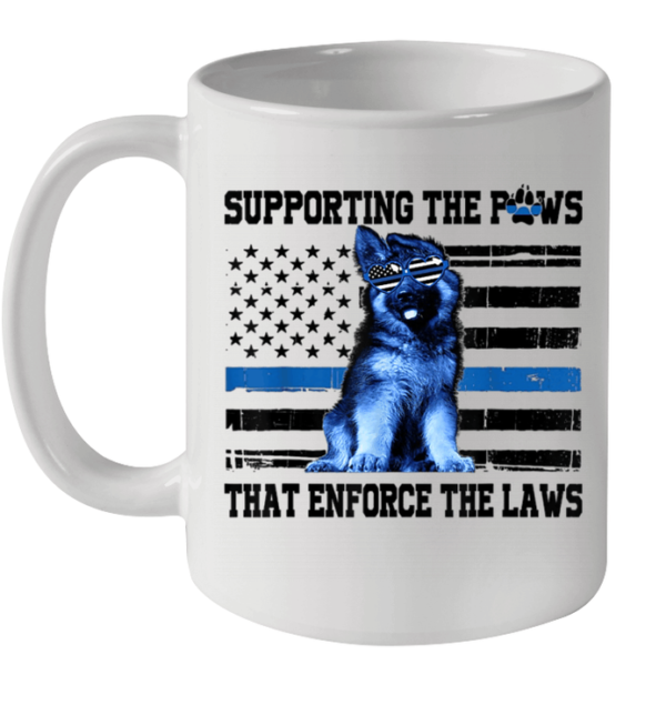 Supporting The Paws That Enforce The Law Coffee Mug - Mug 11oz - White