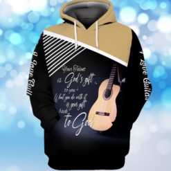 Your Talent Is God's Gift To You Love Guitar All Over Print 3D Hoodie - 3D Hoodie - Black