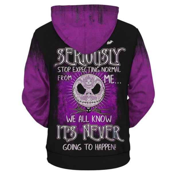 Halloween JackSkellingtonHoodie2 2000x 600x600px Seriously Stop Expecting Normal From Me Jack Skellington Halloween 3D Hoodie