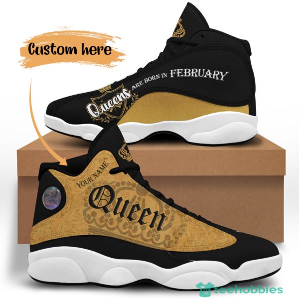 february birthday gift queen birthday gift personalized name air jordan 13 shoes 64 1 pxXOH 600x600px February Birthday Gift Queen Birthday Gift Personalized Name Air Jordan 13 Shoes 64