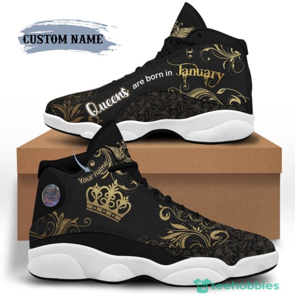 january queen birthday gift personalized name air jordan 13 shoes 98 1 a740t 600x600px January Queen Birthday Gift Personalized Name Air Jordan 13 Shoes 98