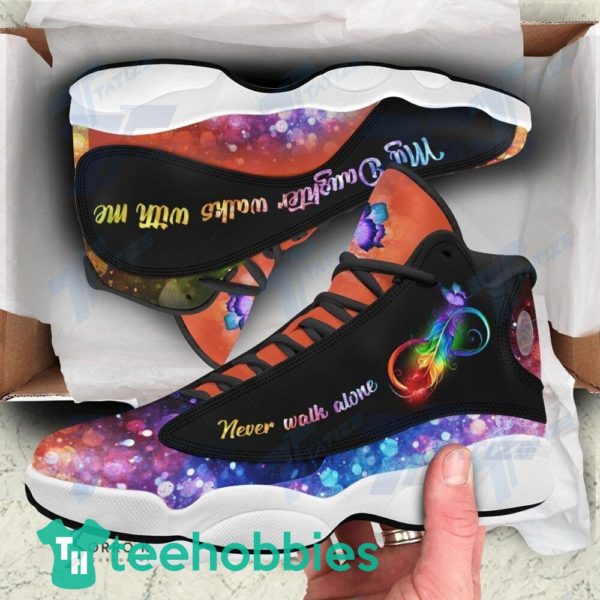 never walk alone my daughter walks with me air jordan 13 sneaker shoes 2 WFO1z 600x600px Never Walk Alone My Daughter Walks With Me Air Jordan 13 Sneaker Shoes