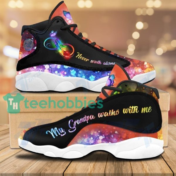 never walk alone my grandpa walks with me air jordan 13 sneaker shoes 1 dOSFU 600x600px Never Walk Alone My Grandpa Walks With Me Air Jordan 13 Sneaker Shoes