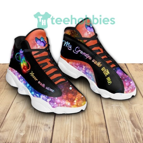 never walk alone my grandpa walks with me air jordan 13 sneaker shoes 3 s4fQW 600x600px Never Walk Alone My Grandpa Walks With Me Air Jordan 13 Sneaker Shoes