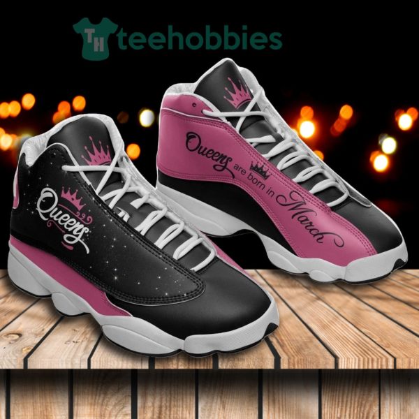 queens are born in march birthday air jordan 13 sneaker shoes 1 4qod4 600x600px Queens Are Born In March Birthday Air Jordan 13 Sneaker Shoes
