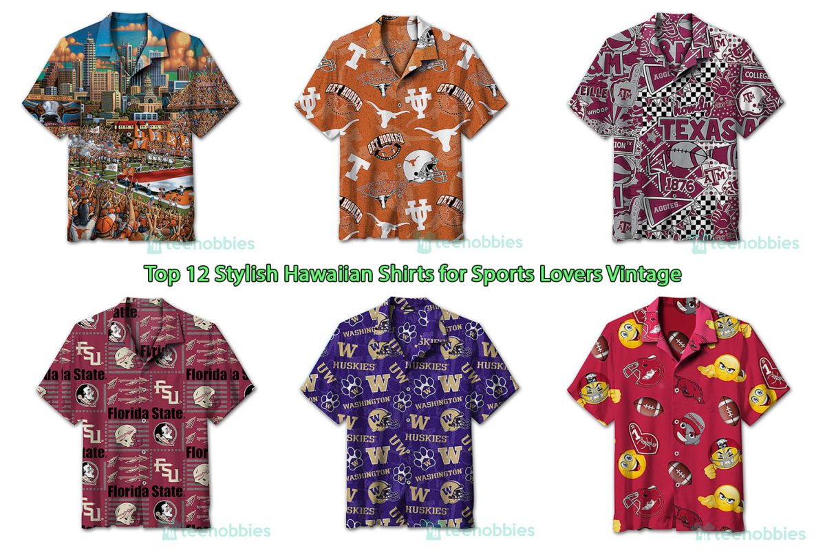 Top 12 Stylish Hawaiian Shirts for Sports Lovers Vintage