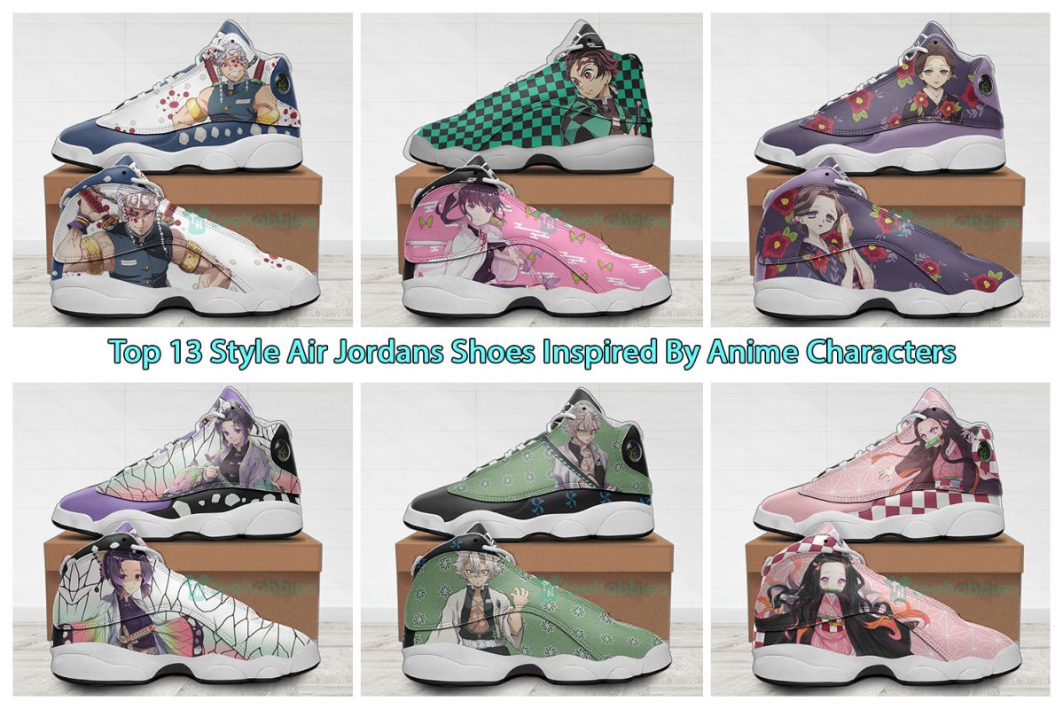 Top 13 Style Air Jordans Shoes Inspired By Anime Characters
