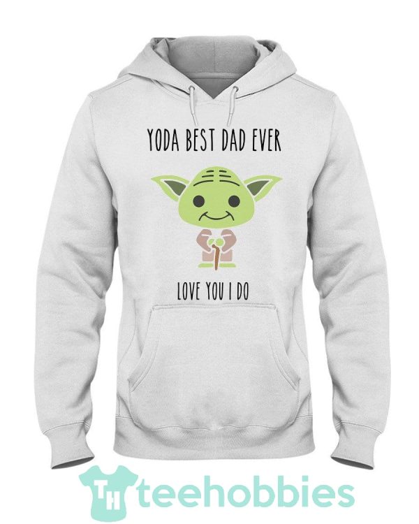 baby yoda best dad ever love you i do t shirt hoodie sweatshirt long sleeves 1 OFQ3i 600x750px Baby Yoda Best Dad Ever Love You I Do T Shirt Hoodie Sweatshirt Long Sleeves