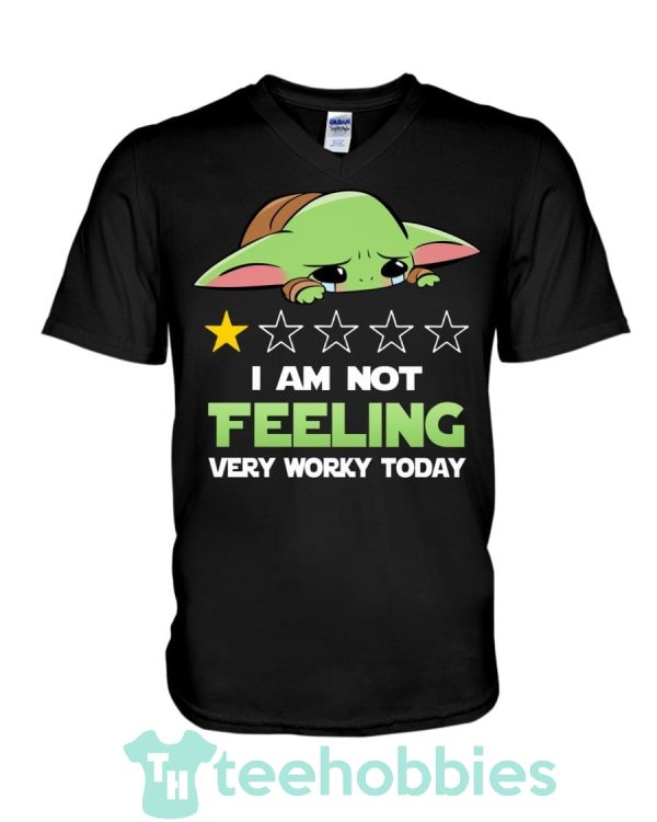 baby yoda im not feeling very worky today t shirt hoodie sweatshirt long sleeves 04 ru9Kl 600x750px Baby Yoda I'm Not Feeling Very Worky Today T Shirt Hoodie Sweatshirt Long Sleeves