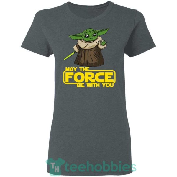 baby yoda may the force be with you t shirt hoodie sweatshirt long sleeves 02 01SQa 600x600px Baby Yoda May The Force Be With You T Shirt Hoodie Sweatshirt Long Sleeves