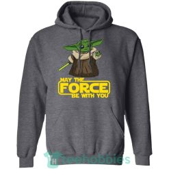 baby yoda may the force be with you t shirt hoodie sweatshirt long sleeves 05 o1lvW 247x247px Baby Yoda May The Force Be With You T Shirt Hoodie Sweatshirt Long Sleeves
