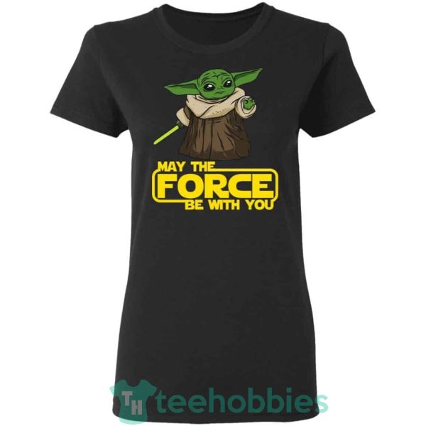 baby yoda may the force be with you t shirt hoodie sweatshirt long sleeves 12 ygqHk 600x600px Baby Yoda May The Force Be With You T Shirt Hoodie Sweatshirt Long Sleeves
