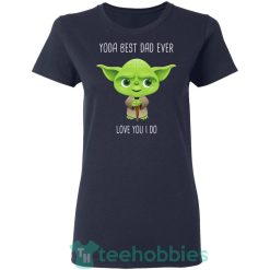 cute baby yoda best dad ever love you i do t shirt hoodie sweatshirt long sleeves 03 4WlOu 247x247px Cute Baby Yoda Best Dad Ever Love You I Do T Shirt Hoodie Sweatshirt Long Sleeves
