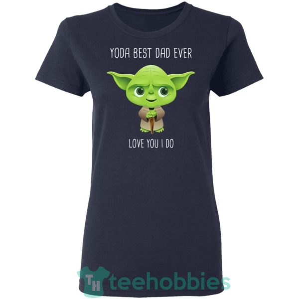 cute baby yoda best dad ever love you i do t shirt hoodie sweatshirt long sleeves 03 4WlOu 600x600px Cute Baby Yoda Best Dad Ever Love You I Do T Shirt Hoodie Sweatshirt Long Sleeves