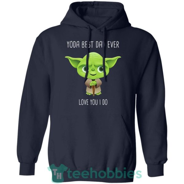 cute baby yoda best dad ever love you i do t shirt hoodie sweatshirt long sleeves 06 CcGFr 600x600px Cute Baby Yoda Best Dad Ever Love You I Do T Shirt Hoodie Sweatshirt Long Sleeves