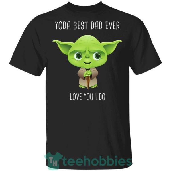 cute baby yoda best dad ever love you i do t shirt hoodie sweatshirt long sleeves 08 KKsxR 600x600px Cute Baby Yoda Best Dad Ever Love You I Do T Shirt Hoodie Sweatshirt Long Sleeves
