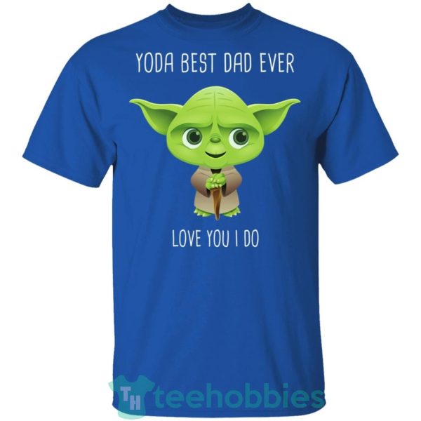 cute baby yoda best dad ever love you i do t shirt hoodie sweatshirt long sleeves 11 pvNrd 600x600px Cute Baby Yoda Best Dad Ever Love You I Do T Shirt Hoodie Sweatshirt Long Sleeves
