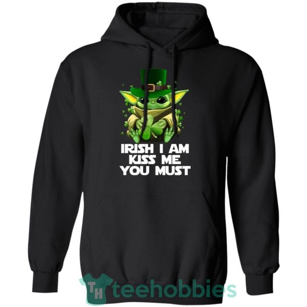 irish i am kiss me you must baby yoda t shirt hoodie sweatshirt long sleeves 01 rV2vT 600x600px Irish I Am Kiss Me You Must Baby Yoda T Shirt Hoodie Sweatshirt Long Sleeves