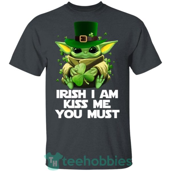 irish i am kiss me you must baby yoda t shirt hoodie sweatshirt long sleeves 09 3Q1PF 600x600px Irish I Am Kiss Me You Must Baby Yoda T Shirt Hoodie Sweatshirt Long Sleeves