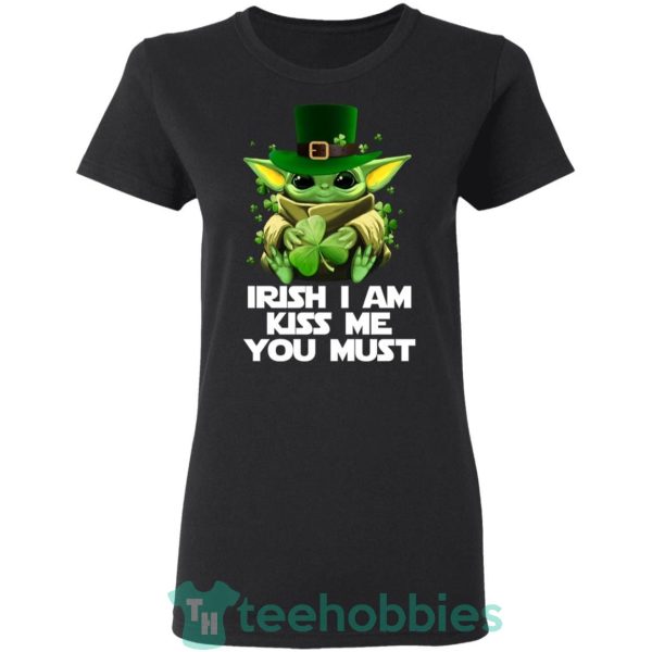 irish i am kiss me you must baby yoda t shirt hoodie sweatshirt long sleeves 12 cd3iu 600x600px Irish I Am Kiss Me You Must Baby Yoda T Shirt Hoodie Sweatshirt Long Sleeves