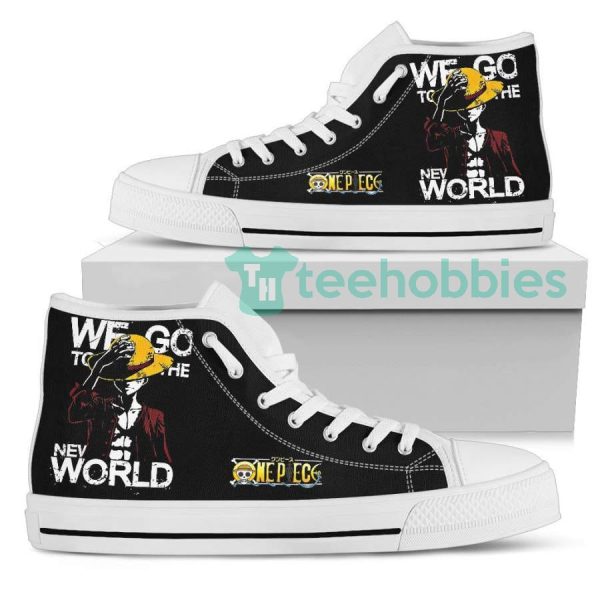 we go to the new world luffy high top shoes custom one piece anime fans 2 65V6c 600x600px We Go To The New World Luffy High Top Shoes Custom One Piece Anime Fans