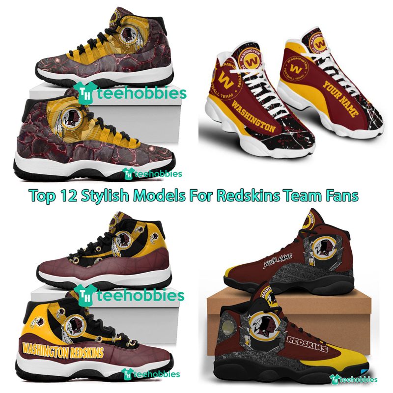 Top 12 Stylish Models For Redskins Team Fans