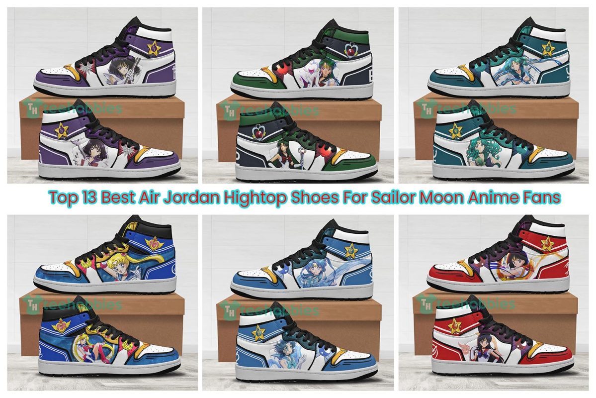 Top 13 Best Air Jordan Hightop Shoes For Sailor Moon Anime Fans