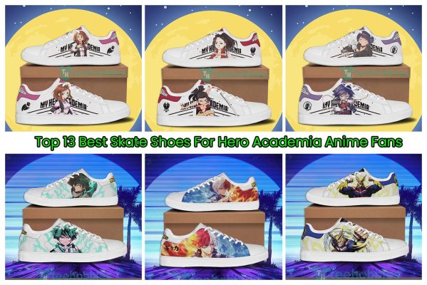 Top 13 Best Skate Shoes For Hero Academia Anime Fans