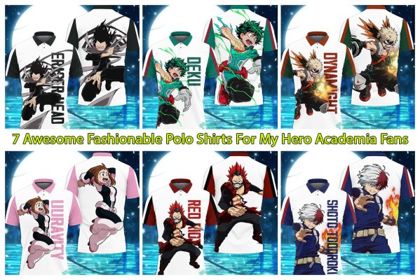 7 Awesome Fashionable Polo Shirts For My Hero Academia Fans