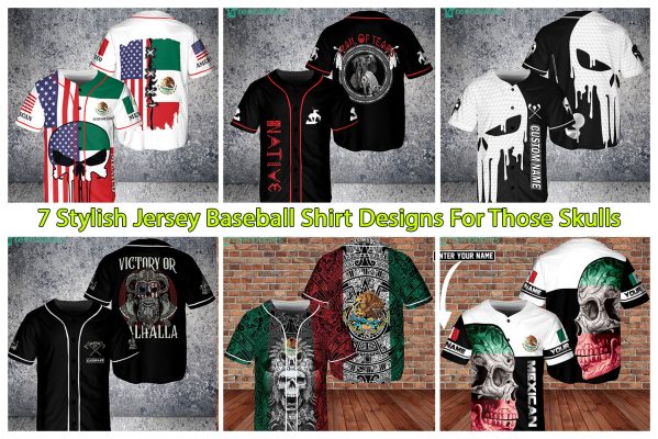 7 Stylish Jersey Baseball Shirt Designs For Those Skulls