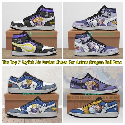 The Top 7 Stylish Air Jordan Shoes For Anime Dragon Ball Fans