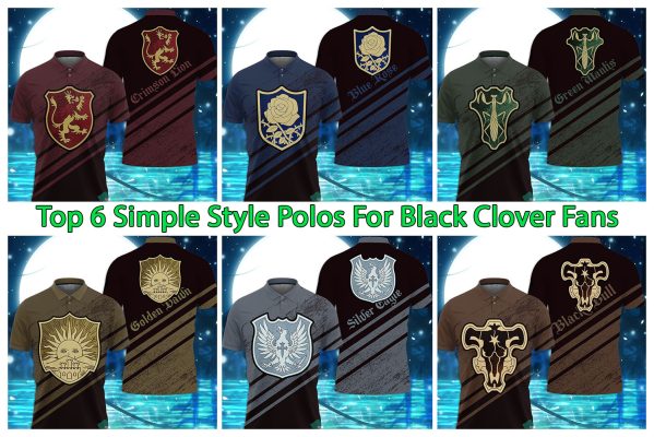 Top 6 Simple Style Polos For Black Clover Fans